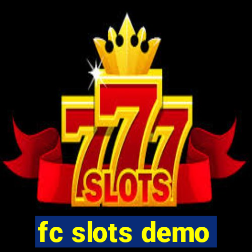 fc slots demo